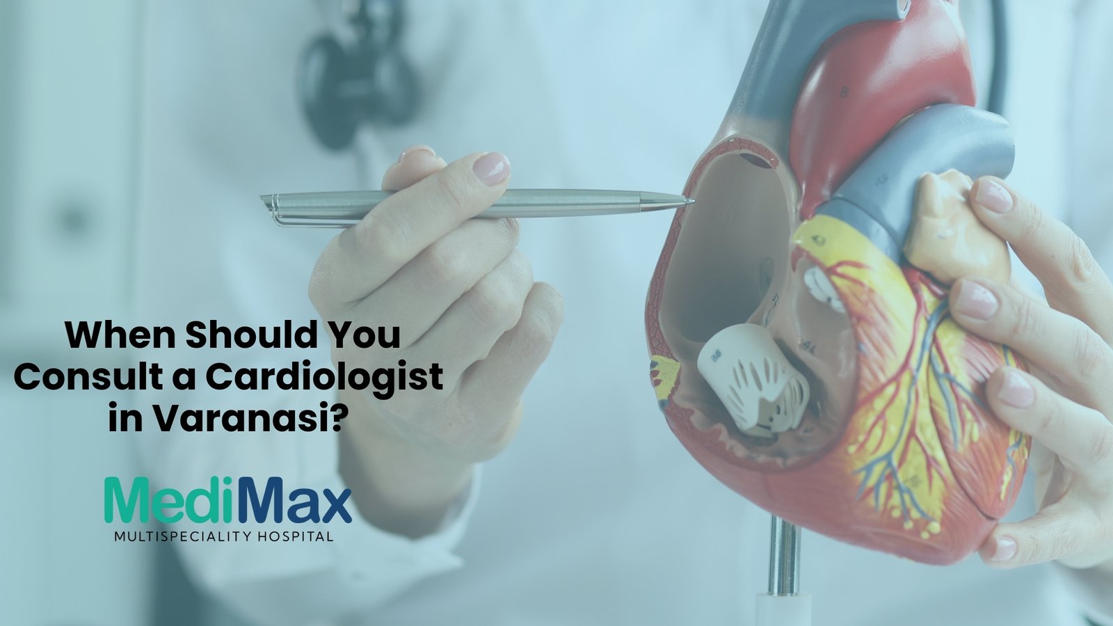 When Should You Consult a Cardiologist in Varanasi?